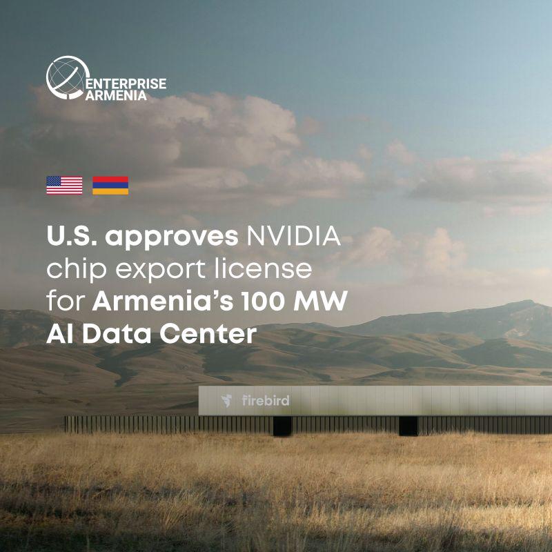 US approves export of NVIDIA AI chips to Armenia for Firebird AI project