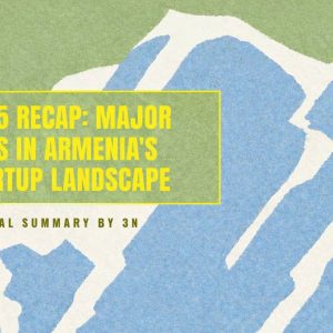 2025 tech recap for Armenia
